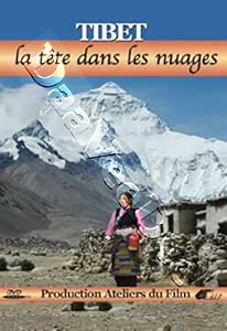 Tibet: Head in the Clouds | Tibet : La tte dans les nuages  |   DVD